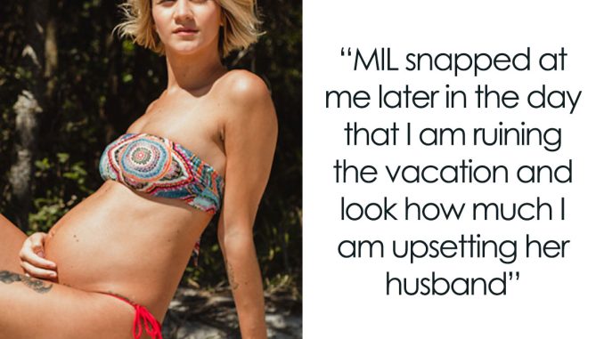 Pregnant Woman Told She Can’t Wear Bikini Because MIL’s Husband Hates To See Her Belly