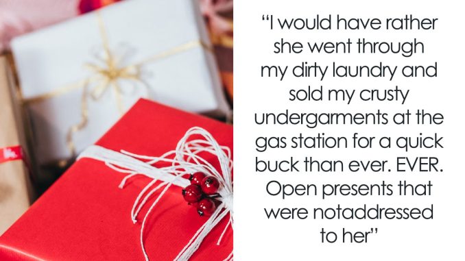 Woman Left Speechless: “MIL Opened All My Family’s Christmas Presents While I Was At Work”