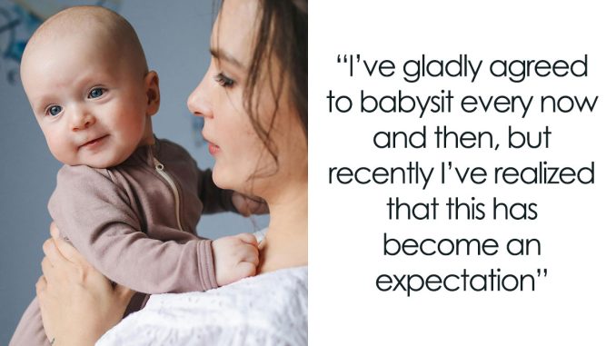 Woman Rejects Promotion To Sister’s Free Babysitter, Prioritizes Her Work And Goals