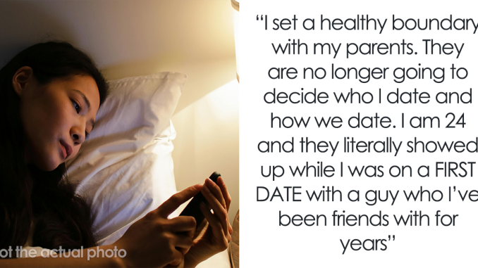 Religious Parents Stalk 24YO Daughter On Date, Then Later Criticize Her Actions, She Is Shocked