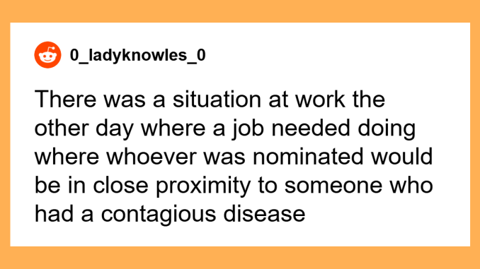 “I Was Nominated For Something Extra Risky At Work Because I Don’t Have Kids”