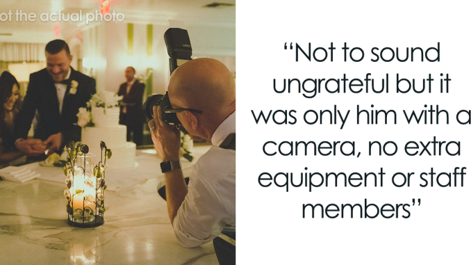 Cousin Offers To Photograph Wedding As A Gift, Then Sends Couple A $3,000 Bill