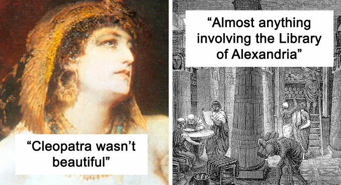 14 People Break Down The Historical Lies That Are Widely Accepted To This Day