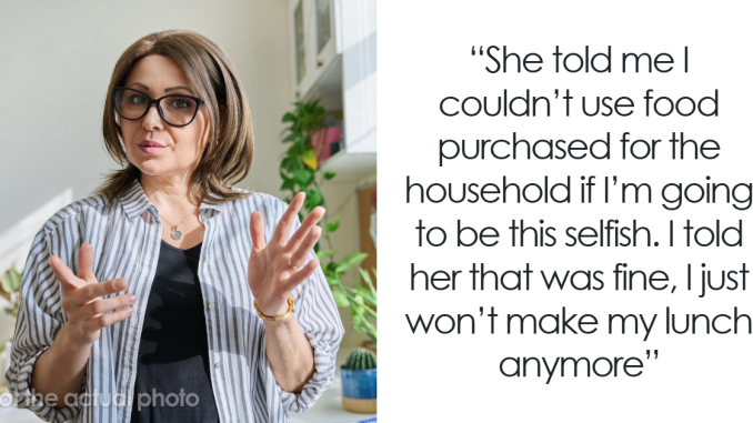 Mom Guilt-Trips Son Who Makes Lunch Only For Himself And Not His Siblings
