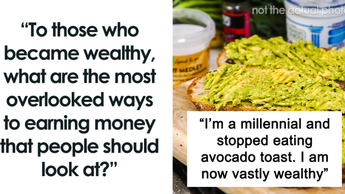 Rich People Share 16 Ways To Make Money That Are Often Overlooked