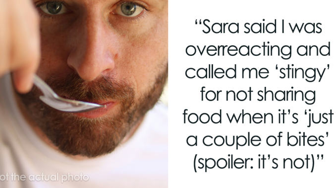 Roommate Calls Woman “Stingy” For Refusing To Share Homemade Meals With Her Boyfriend
