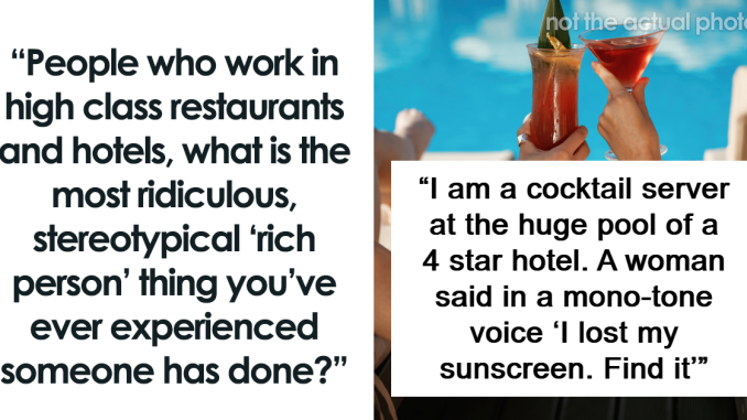 19 Real-Life Scenes That Prove Rich People Live In A Sitcom We’re Not A Part Of