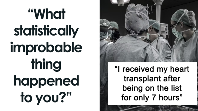 Improbable Doesn’t Mean Impossible: 13 Unlikely Events People Experienced Firsthand