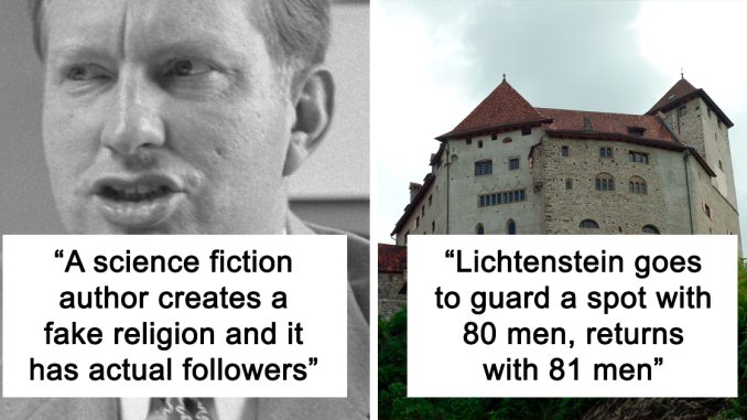 People Share What Historical Events They Wouldn’t Believe Had Happened If It Weren’t Actually Documented