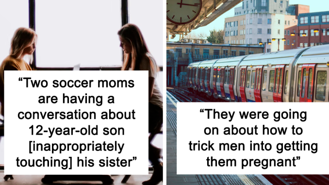 11 Terrifying Private Conversations People Overheard And Just Had To Share