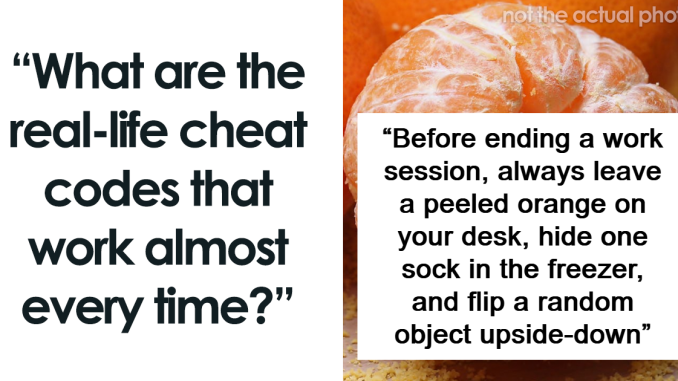 “Crumple Your Raffle Tickets”: 25 Life Moves That Work So Well They Feel Like Hidden Game Glitches