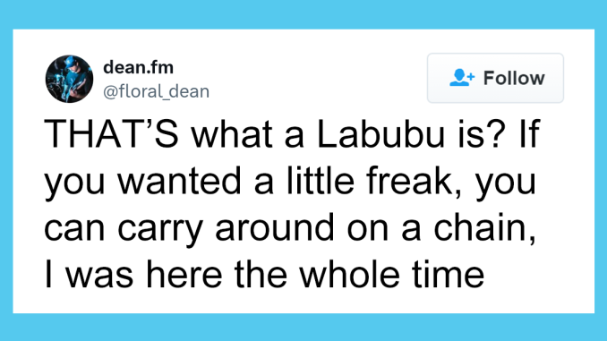 65 Memes About The Horrid New Trend That Is Labubu
