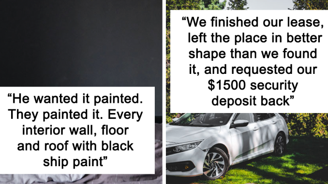 Sweet Revenge: 31 Times Tenants Followed Their Malicious Landlords’ Instructions To The Letter To Teach Them A Lesson