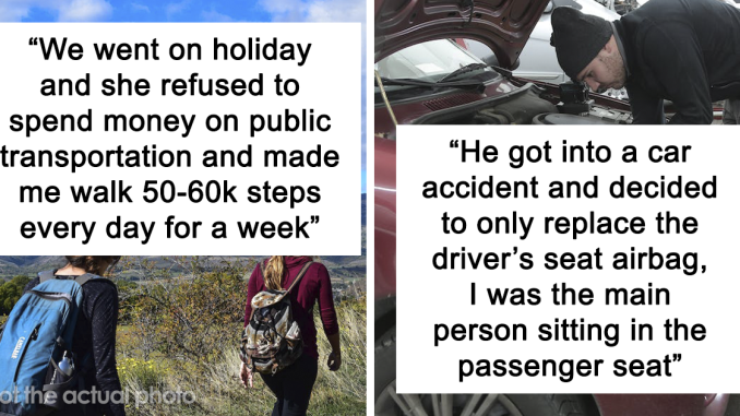 “Women, What’s Your Worst Experience Dating A Frugal Person?” (21 Answers)