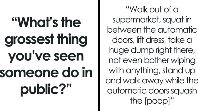 15 Of The Most ‘What The Heck?’ Things People Have Shamelessly Done In Public Spaces