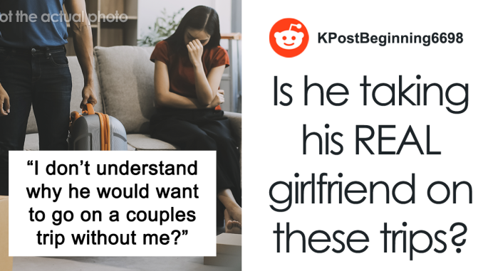 Woman Finds Out Boyfriend Told Friends She Couldn’t Join Couples Trip Without Asking Her