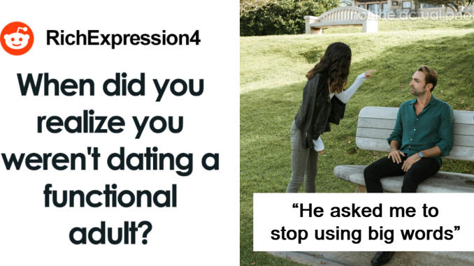 “Asked Me How To Boil Water”: 25 People Who Dated Someone With The Common Sense Of A Rock