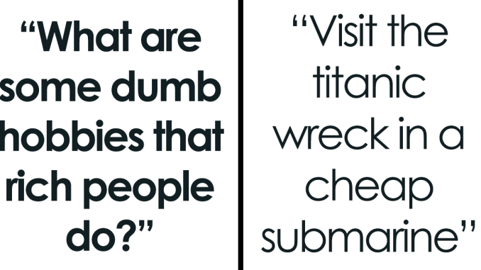 28 ‘For Rich Guys Only’ Fads That Other People Find Nothing But Weird And Stupid