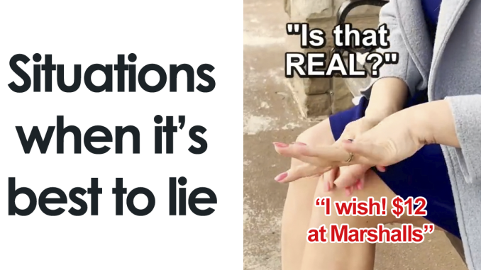 Woman Shares 30 “Situations When It’s Best To Lie” For Your Own Safety (New Tips)