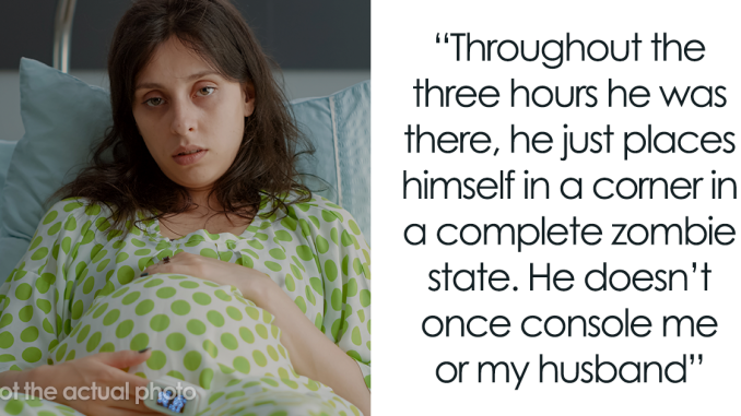 Woman Appalled By Dad’s Reaction To Her Giving Birth To His Dead Grandchild