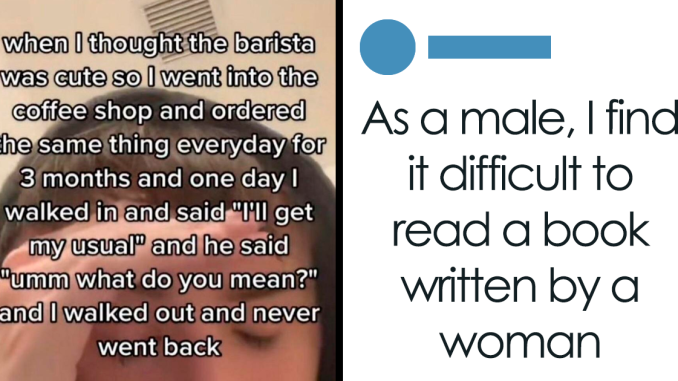 9 Times Men Revealed Their Delusional Expectations Of Women Online And Were Rightfully Shamed For Them