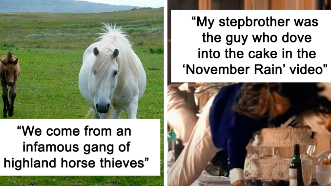 Someone Online Asked, “Who Is The Most Famous Person In Your Family?”, And 28 Delivered